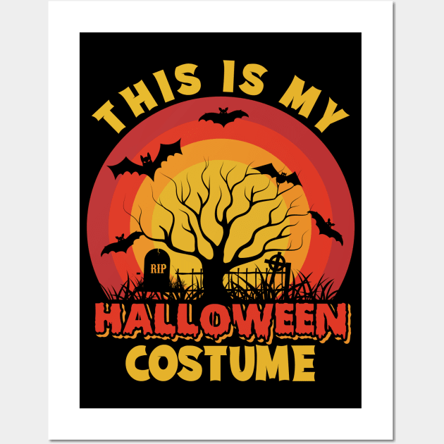 This Is My Halloween Costume Scary Graveyard Wall Art by koolteas